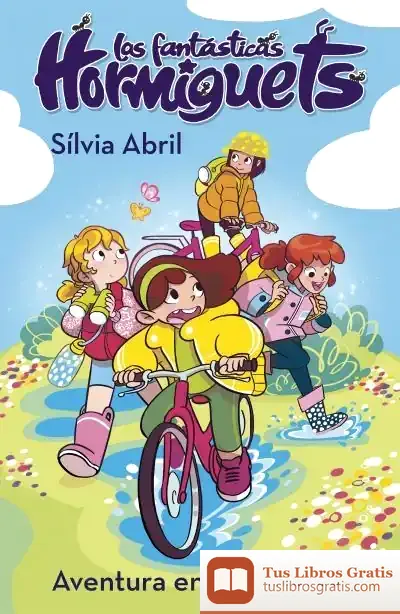Descargar Aventura En El Camping (Las Fantásticas Hormiguets 4) de Sílvia Abril