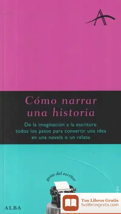 Descargar Cómo Narrar Una Historia de Concepción Arenal