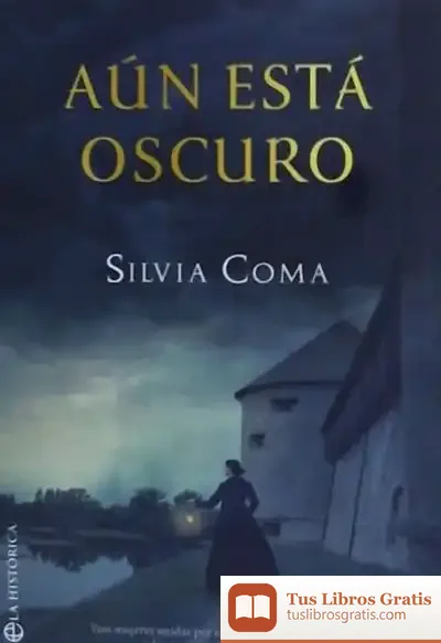Descargar Aún Está Oscuro de Silvia Coma