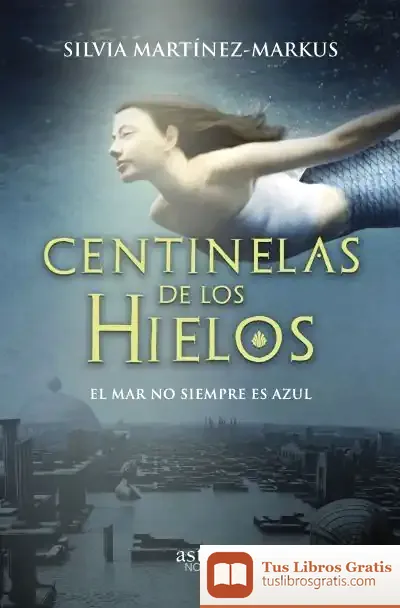 Descargar Centinelas De Los Hielos