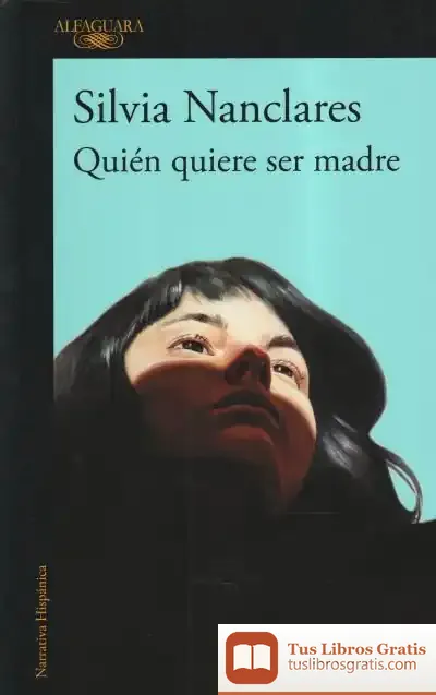 Descargar Quién Quiere Ser Madre