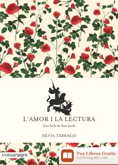 Descargar L?Amor I La Lectura de Sílvia Tarragó Castrillón