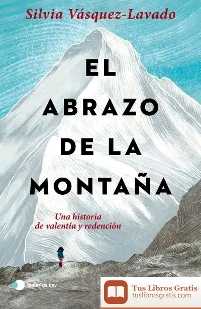 Descargar El Abrazo De La Montaña