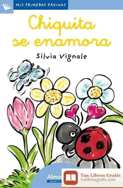 Descargar Chiquita Se Enamora (Letra Cursiva) de Silvia Vignale
