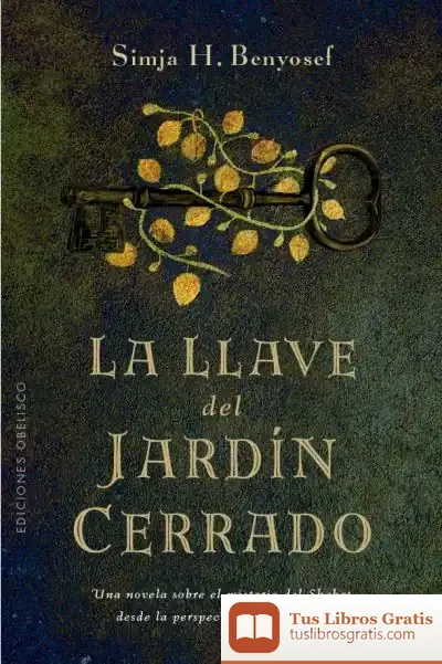 Descargar La Llave Del Jardin Cerrado