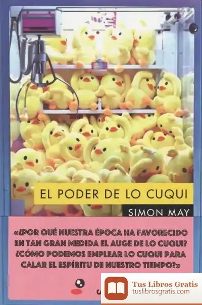 Descargar El Poder De Lo Cuqui