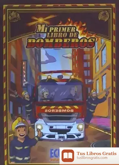 Descargar Mi Primer Libro De Bomberos