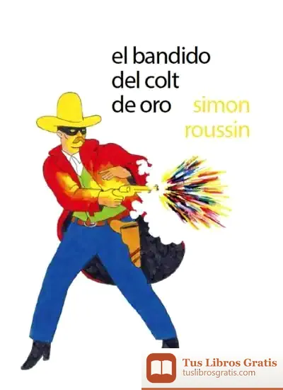 Descargar El Bandido Del Colt De Oro