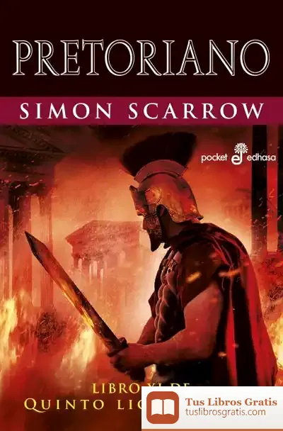 Descargar Pretoriano. Quinto Licinio Cato Xi