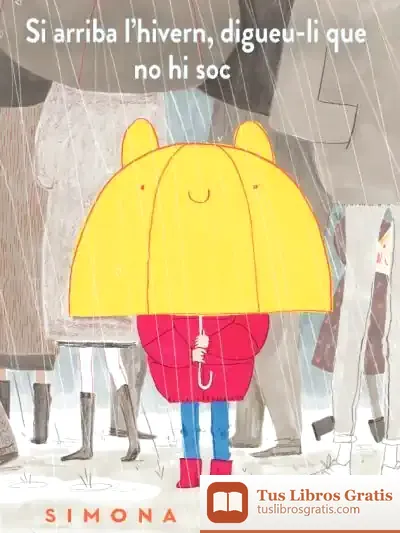 Descargar Si Arriba L'Hivern, Digueu-Li Que No Hi Soc