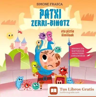 Descargar Patxi Zerri-Bihotz Eta Piztia Ñimiñoak