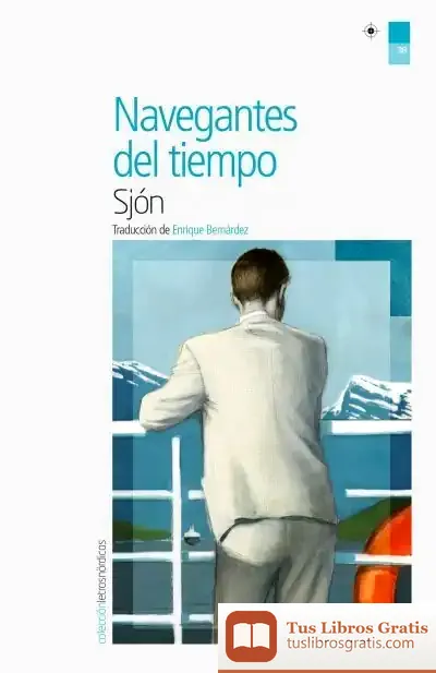 Descargar Navegantes Del Tiempo de Sjón