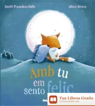 Descargar Amb Tu Em Sento Feliç de Smriti Prasadam-halls