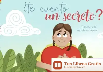 Descargar ¿Te Cuento Un Secreto? de Sofía Piergentili