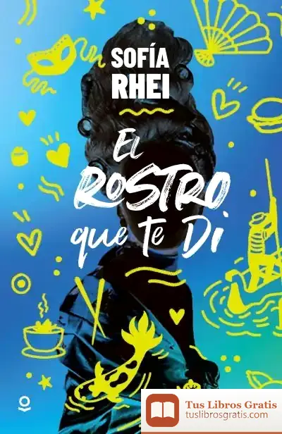 Descargar El Rostro Que Te Di