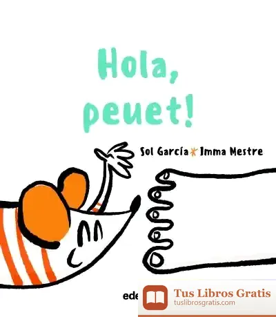 Descargar Hola, Peuet! de Soledad García Prats