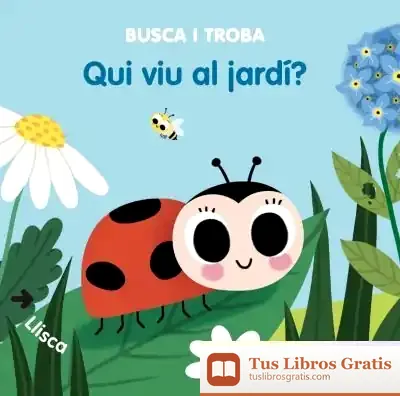 Descargar Qui Viu Al Jardí?