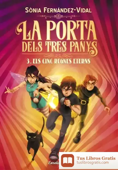 Descargar La Porta Dels Tres Panys 3. Els Cinc Regnes Eterns