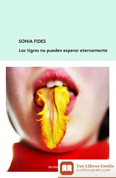 Descargar Los Tigres No Pueden Esperar Eternamente