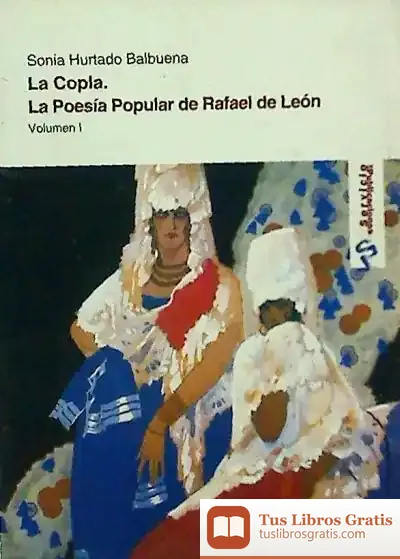 Descargar La Copla. La Poesía Popular De Rafael León. Tomo I Y Ii