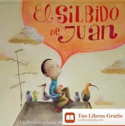 Descargar El Silbido De Juan