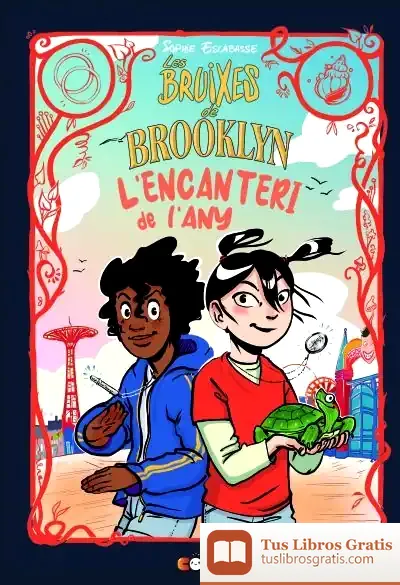 Descargar Les Bruixes De Brooklyn: L’Encanteri De L’Any