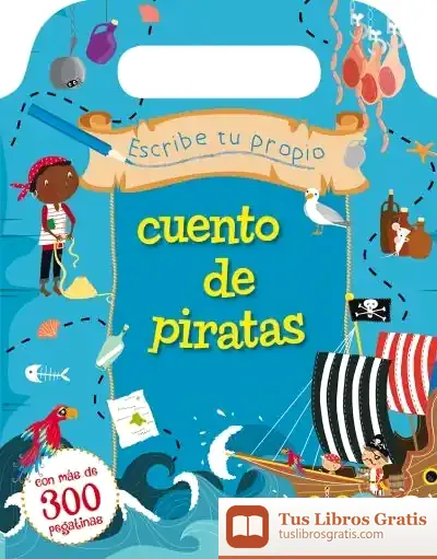 Descargar Escribe Tu Propio Cuento De Piratas