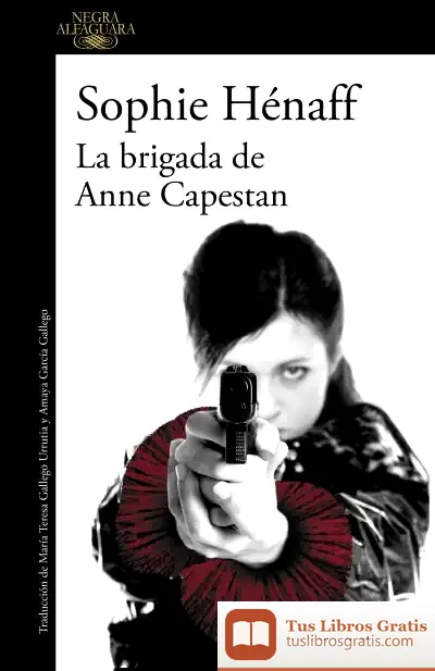 Descargar La Brigada De Anne Capestan