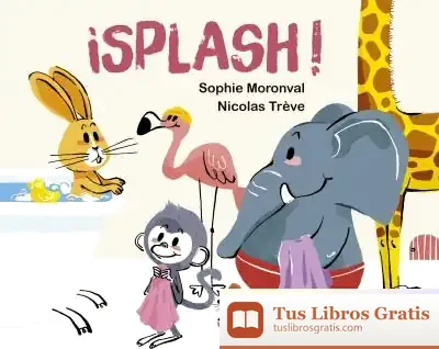 Descargar ¡Splash! de Sophie Moronval