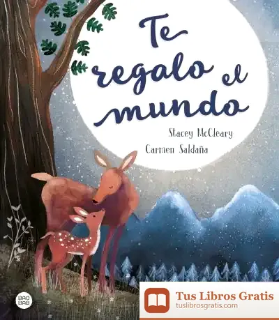 Descargar Te Regalo El Mundo de Stacey Mccleary