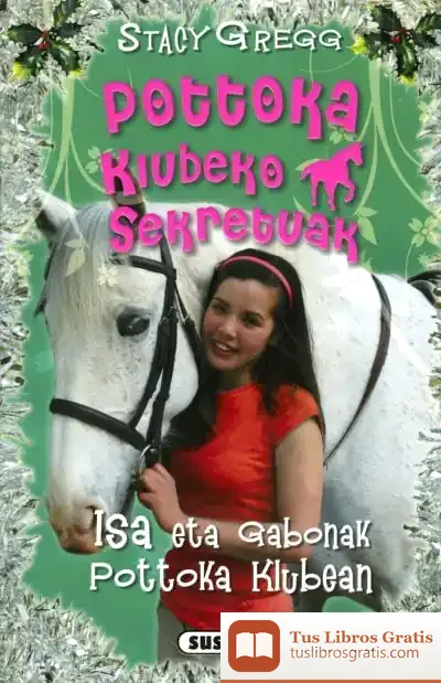 Descargar Pottoka Klubeko Sekretuak. Isa Eta Gabonak Pottoka Klubean