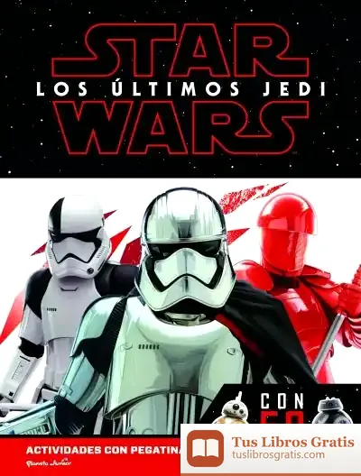 Descargar Star Wars. Los Últimos Jedi. Actividades Con Pegatinas de Star Wars