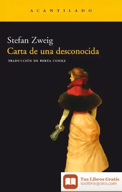 Descargar Carta De Una Desconocida de Stefan Zweig
