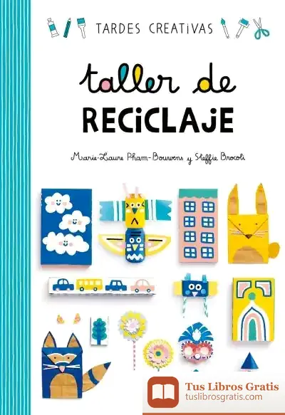 Descargar Taller De Reciclaje Tardes Creativas