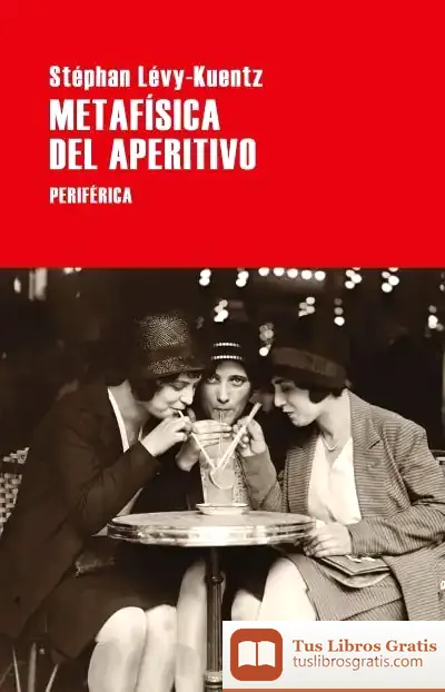 Descargar Metafísica Del Aperitivo