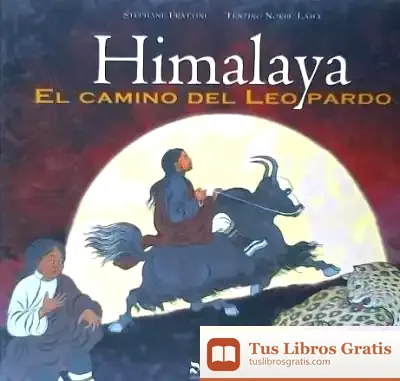 Descargar Himalaya. El Camino Del Leopardo de Stéphane Frattini