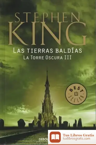 Descargar Las Tierras Baldías (La Torre Oscura Iii)