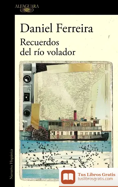Descargar Recuerdos Del Río Volador (Mapa De Las Lenguas)