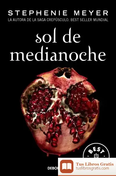Descargar Sol De Medianoche (Saga Crepúsculo 5)