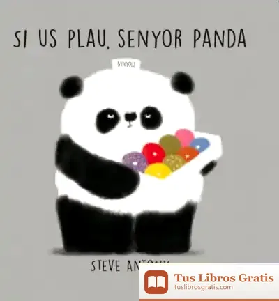 Descargar Si Us Plau, Senyor Panda de Steve Antony