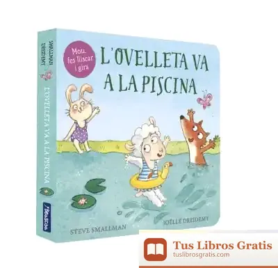 Descargar L'Ovelleta Va A La Piscina (Mans Petitones) de Steve Smallman