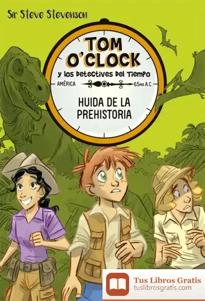 Descargar Tom O'Clock 8. Huida De La Prehistoria