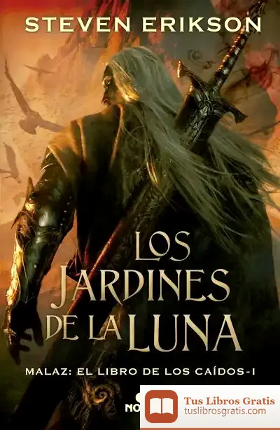 Descargar Los Jardines De La Luna de Steven Erikson