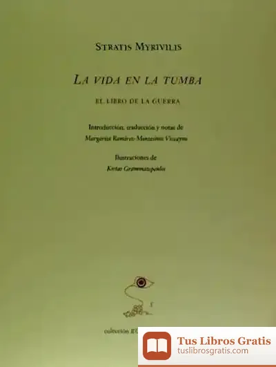 Descargar La Vida En La Tumba: El Libro De La Guerra