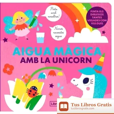Descargar Aigua Màgica Amb La Unicorn de Studio Imagebooks