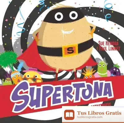 Descargar Supertona I El Carnaval Catastròfic