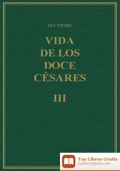 Descargar Vida Doce Cesares Iii (Libros V-Vi) de Pello Zabala Bengoetxea