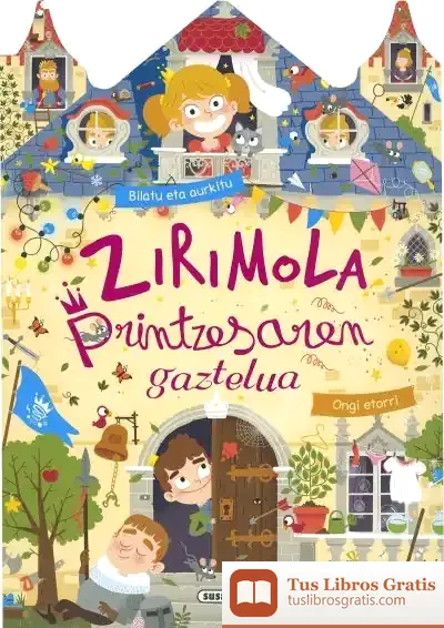 Descargar Bilatu Eta Aurkitu Gazteluan. Zirimola Printzesaren Gaztelua de Susaeta