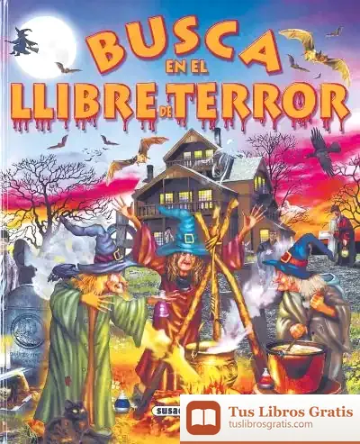 Descargar Busca ... Busca En El Llibre De Terror de Nicolas Bersihand