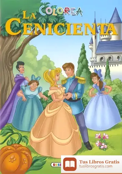Descargar Colorea Hadas Y Princesas. Colorea La Cenicienta